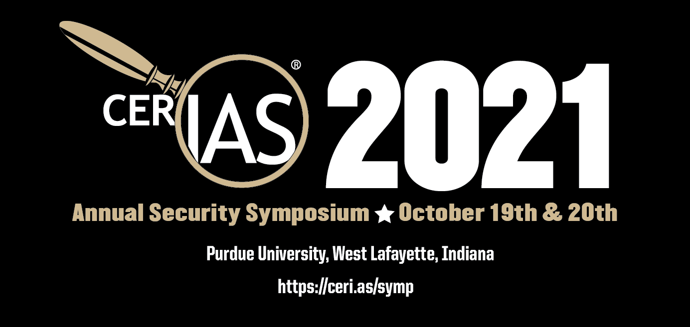 CERIAS 2021 Annual Security Symposium