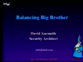Balancing Big Brother
