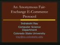 An Anonymous Fair-Exchange E-Commerce Protocol