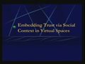 Net Trust: Identification Through Social Context