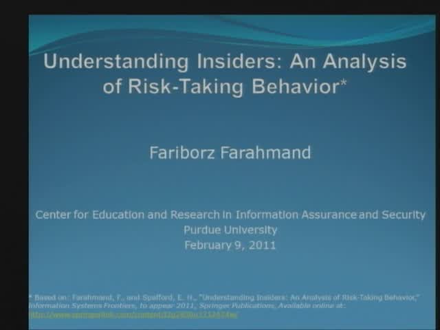Understanding insiders: An analysis of risk-taking behavior *