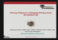 Privacy Potpourri: Changing Privacy from the Bottom Up