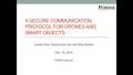A Secure Communication Protocol for Drones and Smart Objects