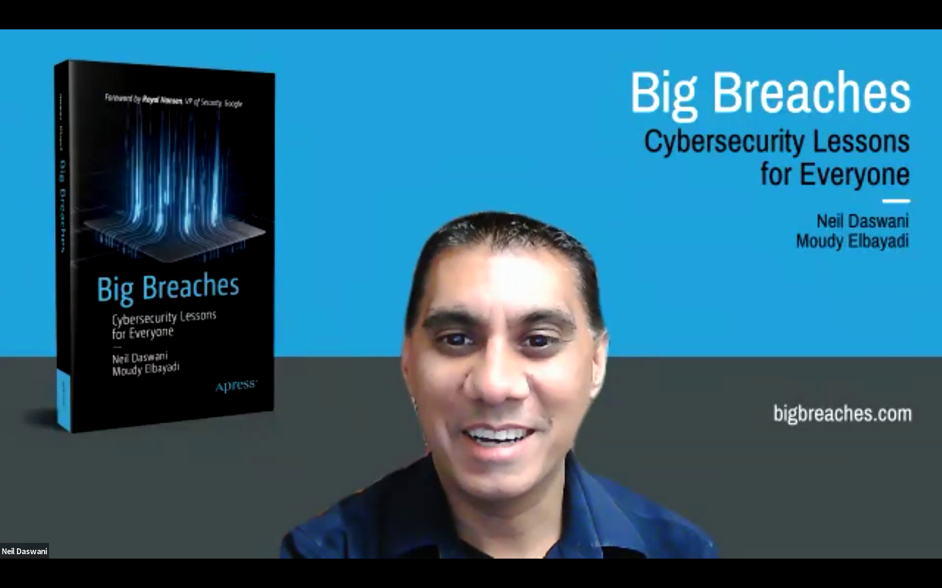 Big Breaches: Cybersecurity Lessons For Everyone