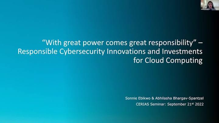 “With great power comes great responsibility” – Responsible Cybersecurity Innovations and Investments for Cloud Computing